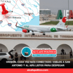 Torreón despega: nuevas rutas directas a San Antonio y al AIFA