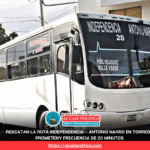 Rescatan Ruta Independencia – Antonio Narro en Torreón