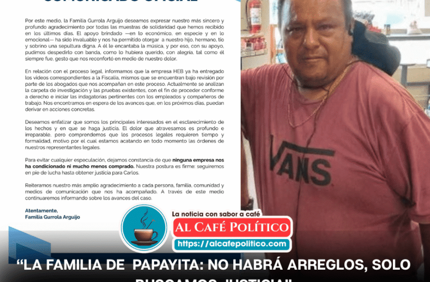 La familia de «Papayita» reitera: no habrá arreglos,…