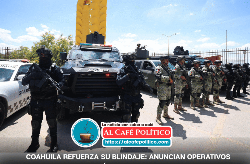 Coahuila endurece vigilancia y construye arco de seguridad entre Torreón y Gómez