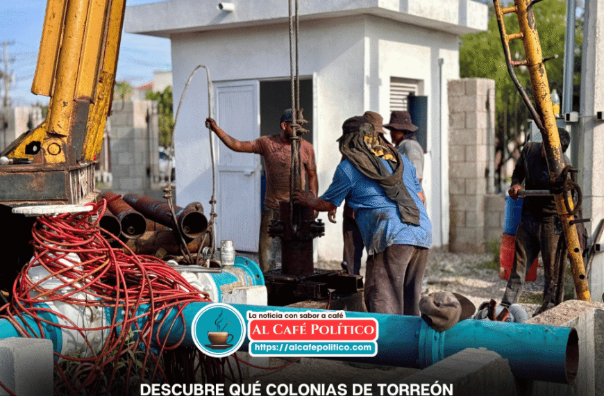 ¿Tu colonia está en la lista? Falla en bomba 90 afecta el oriente de Torreón