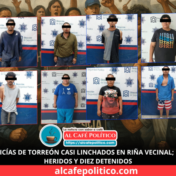 Dos policías de Torreón heridos tras riña que…