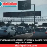 “¿Están pidiendo visa?”:Una hora para cruzar a Torreón