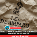 “Asfixia legal al ciudadano”: críticas en redes tras reforma a la Ley de Amparo