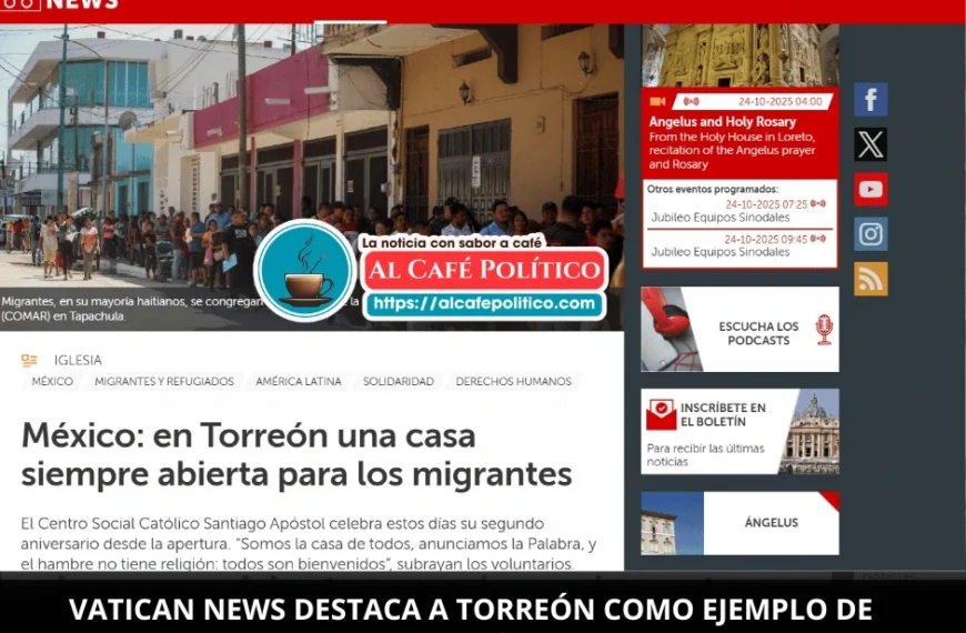 El Vaticano reconoce a Torreón por su labor humanitaria con migrantes