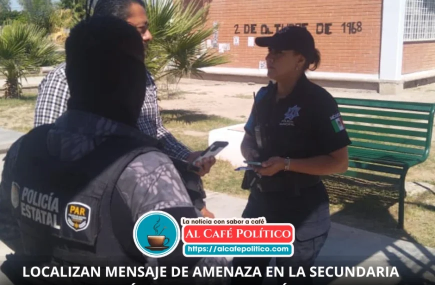 Otra vez amenaza escolar en Torreón: ahora en técnica de Campo Nuevo Zaragoza