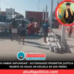 Fiscalía ya investigan tragedia en escuela de San Pedro; obra carecía de permisos