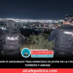 Menor es detenido tras ataque que dejó sin vida a un joven en Torreón
