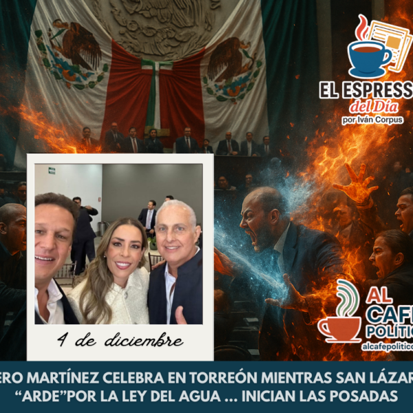 Vero celebra en Torreón mientras arde San Lázaro…&hellip;