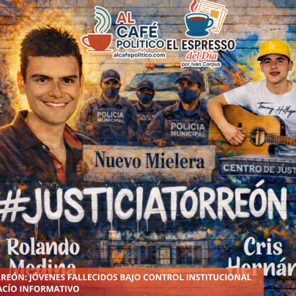 Jóvenes muertos bajo control institucional en Torreón y&hellip;