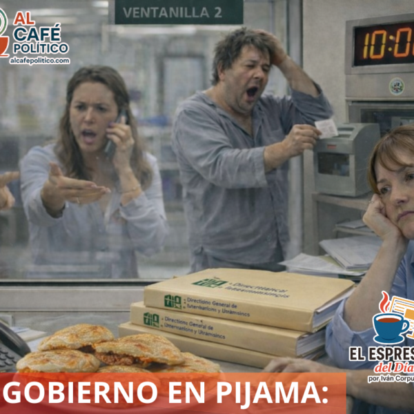 Gobierno en pijama: la burocracia que nunca está&hellip;