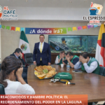 Hugo Dávila se va, Mejora Torreón «sin huevos» y el PRI se reacomoda en Coahuila