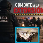 Continuarán operativos contra la extorsión en Coahuila