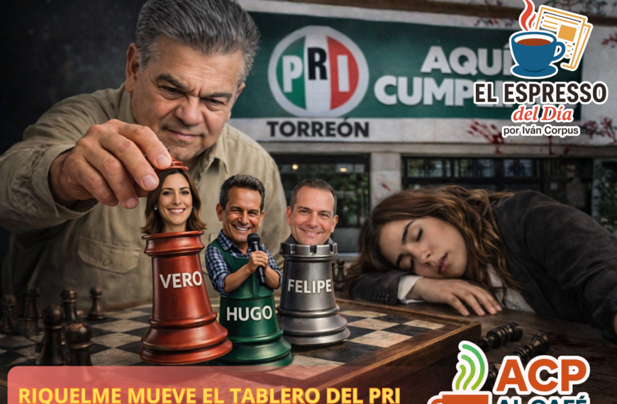 Riquelme reaparece en Torreón y sacude el tablero político del PRI
