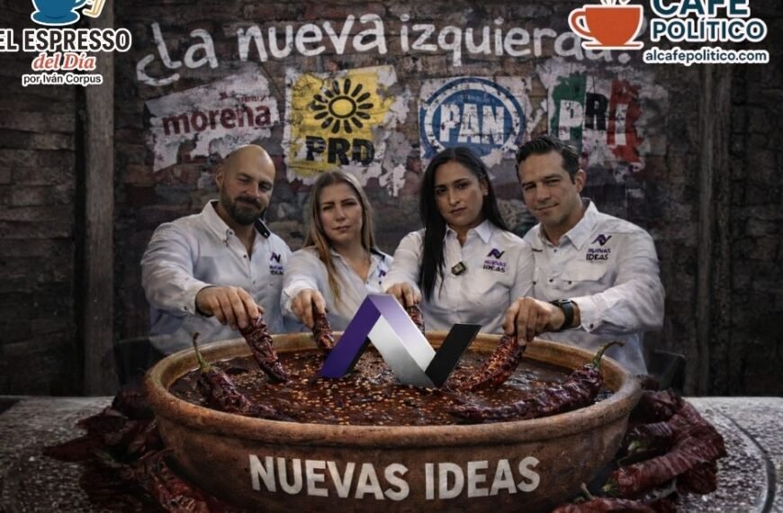 Nuevas Ideas: el mole político de todos… los sabores