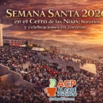 Semana Santa 2026 en el Cerro de las Noas: horarios y celebraciones en Torreón