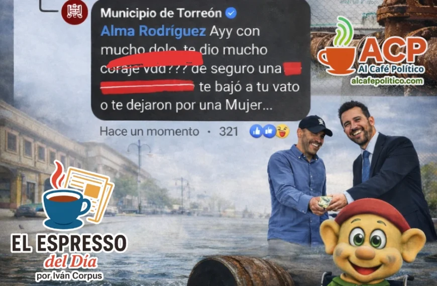 Censura y crisis de comunicación en Torreón: el caso que exhibe al Ayuntamiento