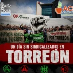 Un día sin sindicalizados: más que protesta, advertencia política