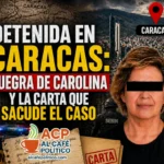 Detienen a suegra acusada de asesinato en Caracas; surge carta clave