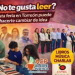 ¿No te gusta leer? Esta feria en Torreón puede hacerte cambiar de idea