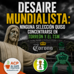 Torreón fuera del Mundial: ninguna selección entrenará en el TSM