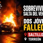 Dos jóvenes mueren tras choque e incendio en la Saltillo 400 de Torreón