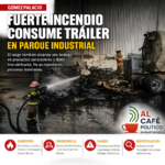 Llamas consumen tráiler y bodega en corredor industrial de Gómez