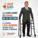 “Una lesión medular cambió su vida, no sus sueños: Luis Manuel recibe Presea Académica nacional”