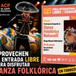Aprovechen entrada gratuita para ver a Nahucalli en la FIL Coahuila 2026