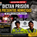 Más de 35 años de cárcel por matar a un niño en Gómez Palacio: así ocurrió el caso