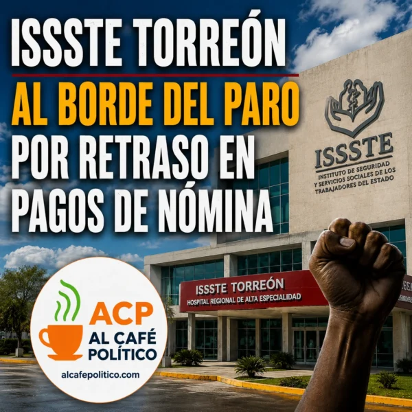 ISSSTE Torreón al borde del paro por retraso&hellip;