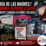 Día de las Madres termina en robos a autos durante carrera Barbie en Gómez Palacio