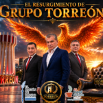 El resurgimiento del Grupo Torreón y la disputa por el futuro político de La Laguna