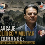 Los «Murciélagos» en Durango y el dilema del gobernador más claudista