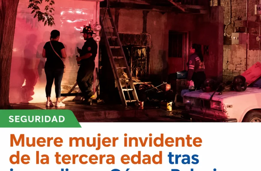 Quedó atrapada entre las llamas: muere mujer invidente en Gómez Palacio