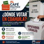 ¿Dónde votar en Coahuila? Así puedes ubicar tu casilla