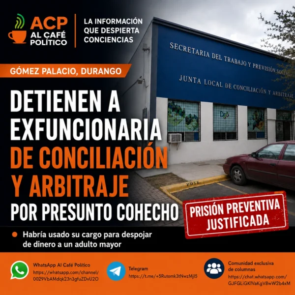 Gómez Palacio: exservidora pública es detenida por presunto&hellip;
