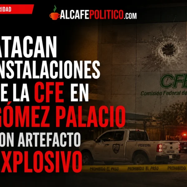 Atacan edificio de la CFE en Gómez Palacio;&hellip;