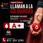 Llaman a la solidaridad: activista solicita donadores de sangre en Torreón