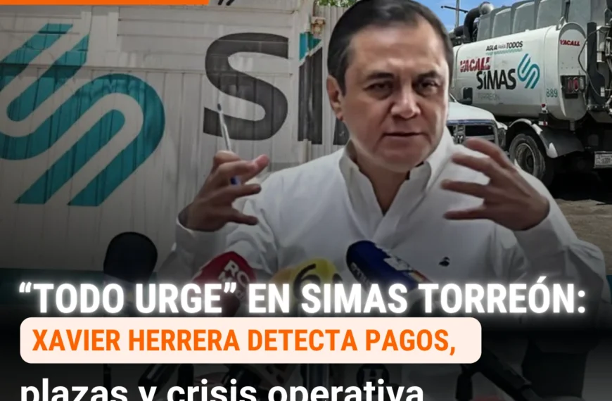 “Todo urge” en SIMAS Torreón: revisan horas extra, plazas y cárcamos