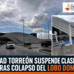 Colapsa techumbre del Lobo Dome de la UAD en Torreón; suspenden clases