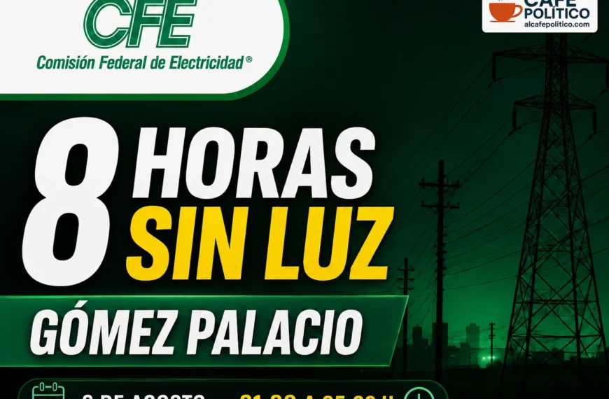 ¡Prepárese! CFE anuncia corte de luz de ocho…