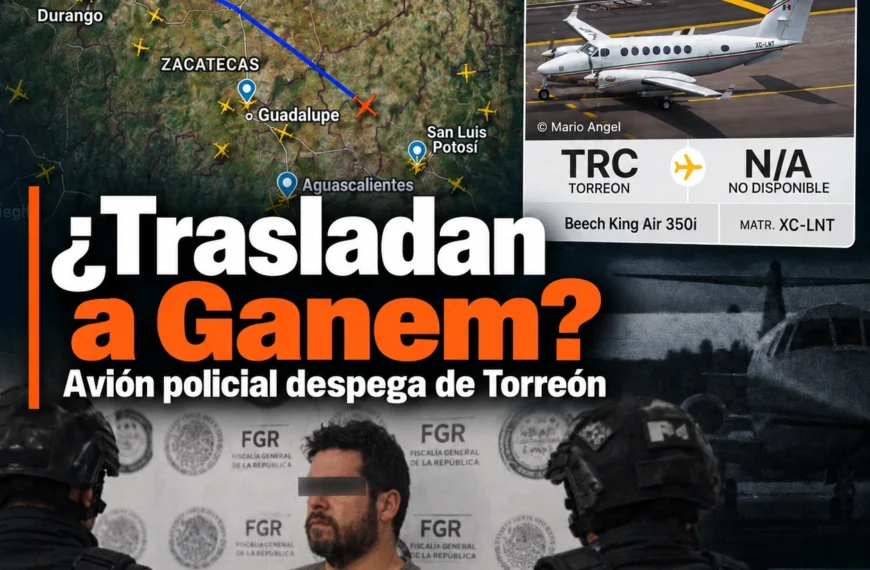 ¿Trasladan a Ganem? Avión policial despega de Torreón