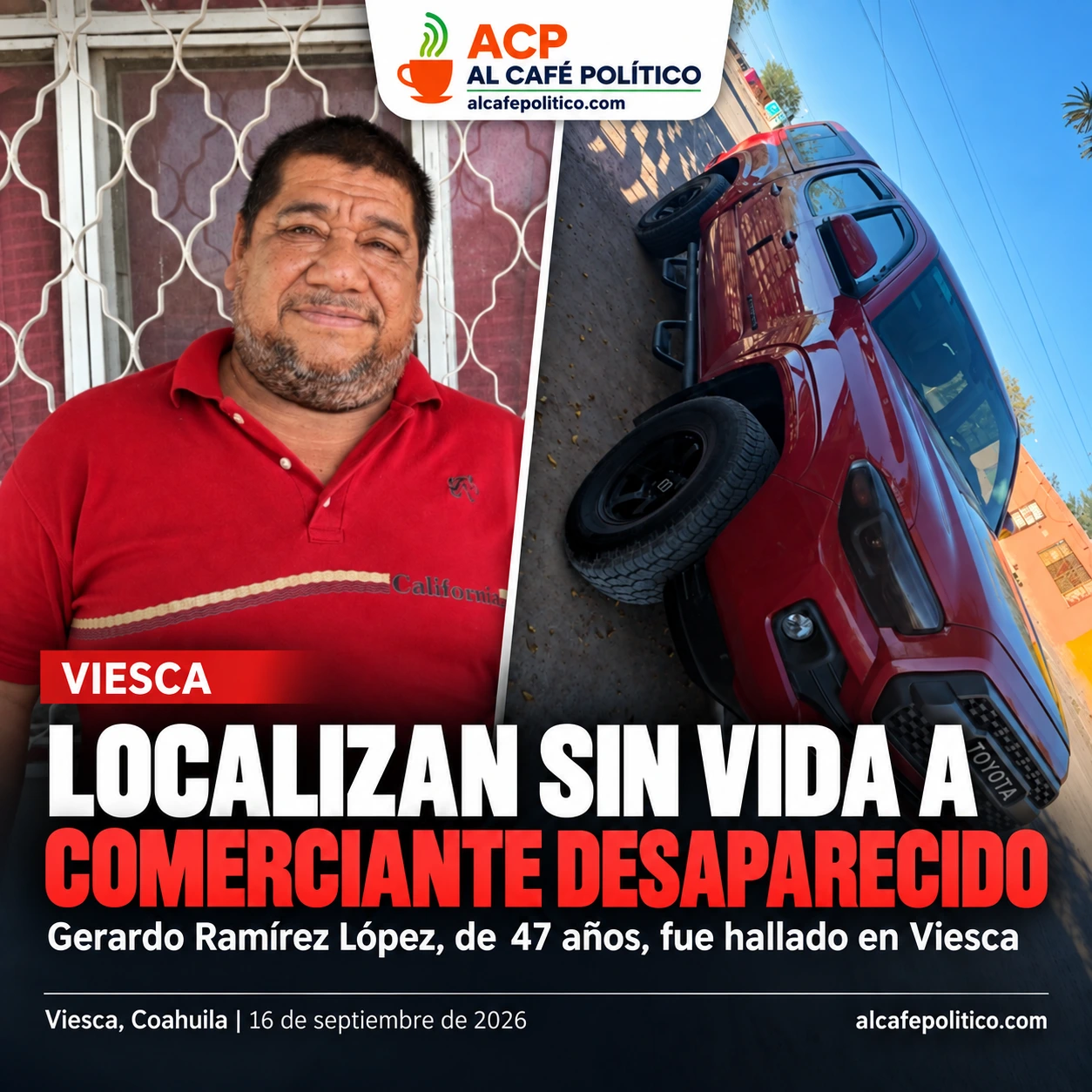 De la búsqueda al luto: localizan sin vida a Gerardo Ramírez López en Viesca