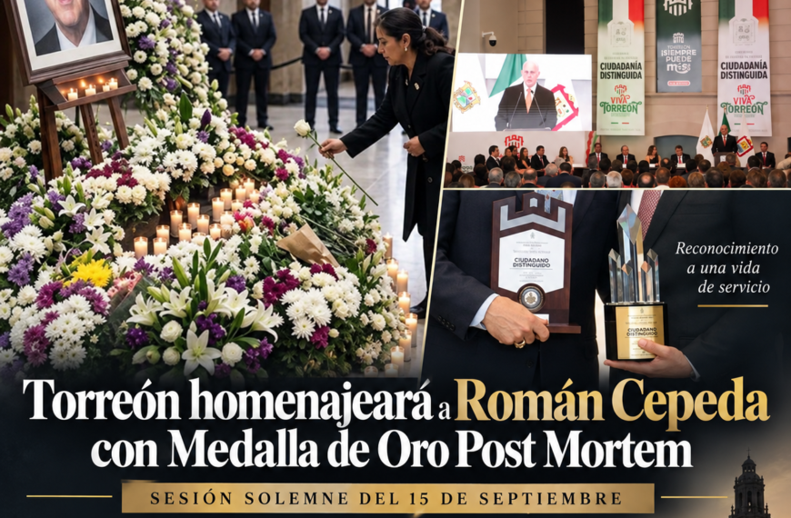 Torreón no olvida a Román Cepeda: le otorgarán Medalla de Oro Post Mortem