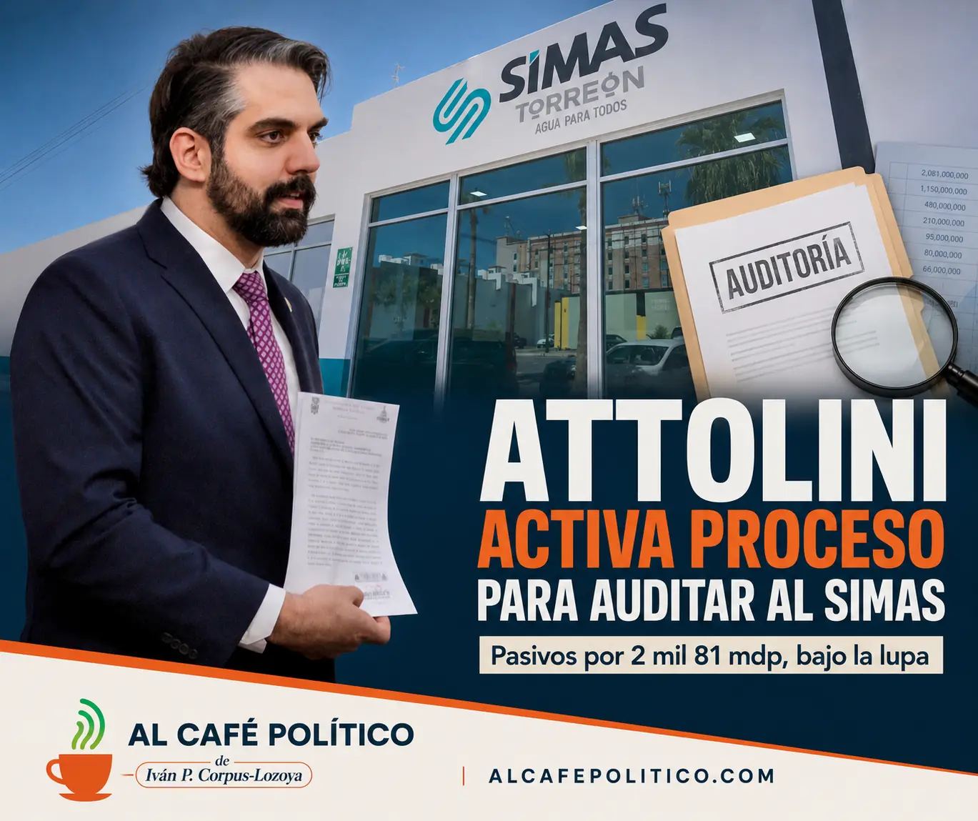 Attolini presenta denuncia para auditar al SIMAS Torreón