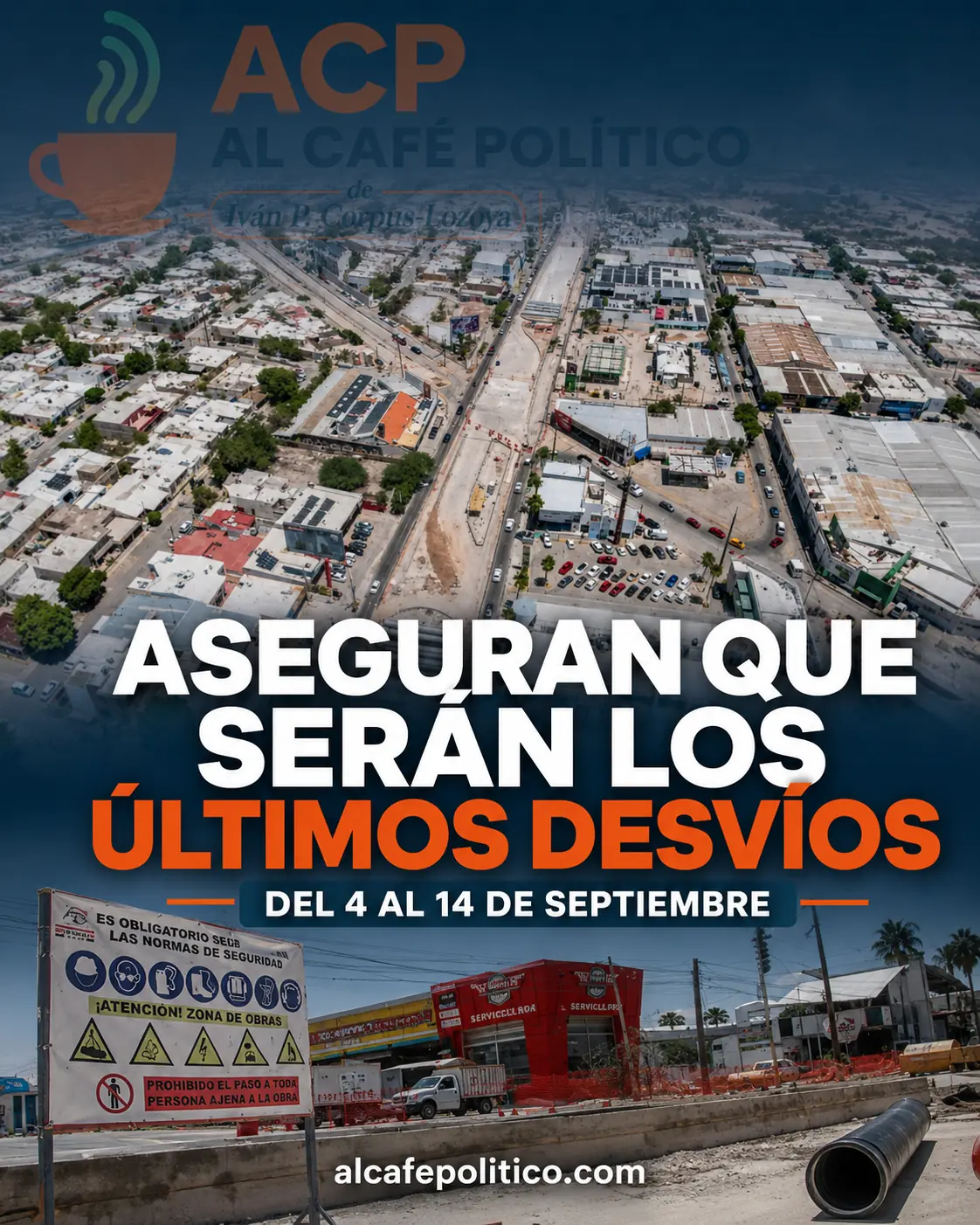 ¿Ahora sí los últimos? Anuncian nuevos desvíos en Abastos-Independencia